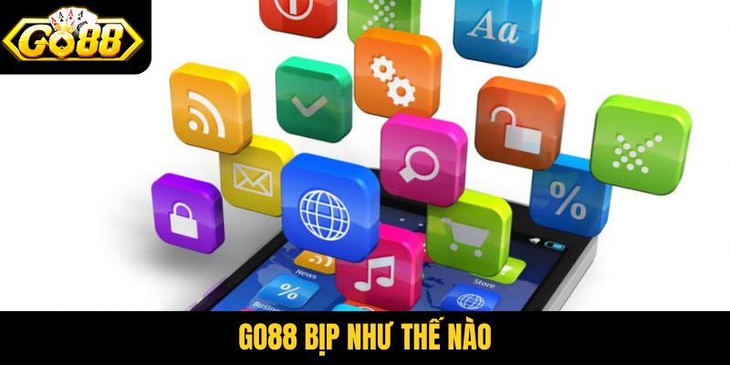 Go88 bịp như thế nào