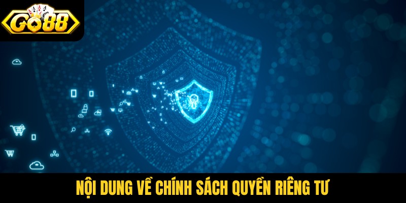 Nội dung về chính sách quyền riêng tư